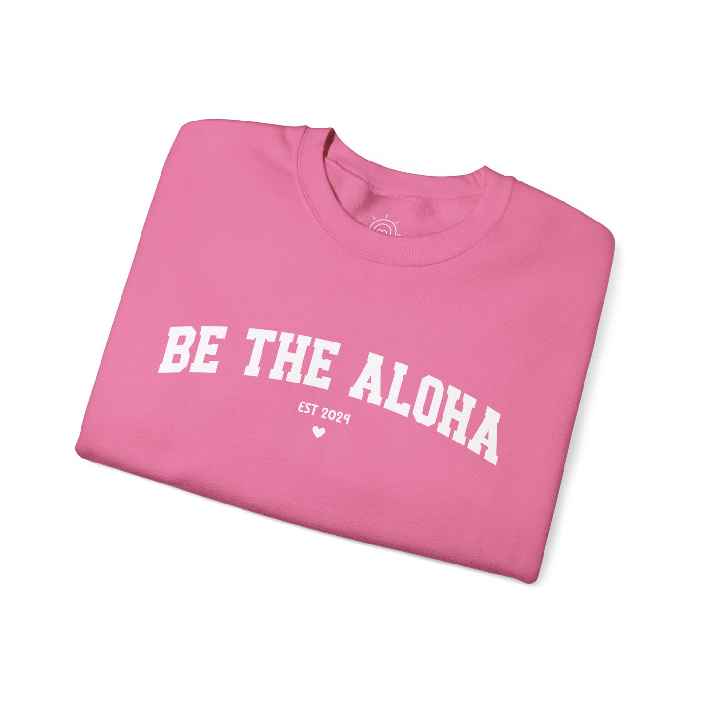 Be the Aloha - Varsity Sweatshirt