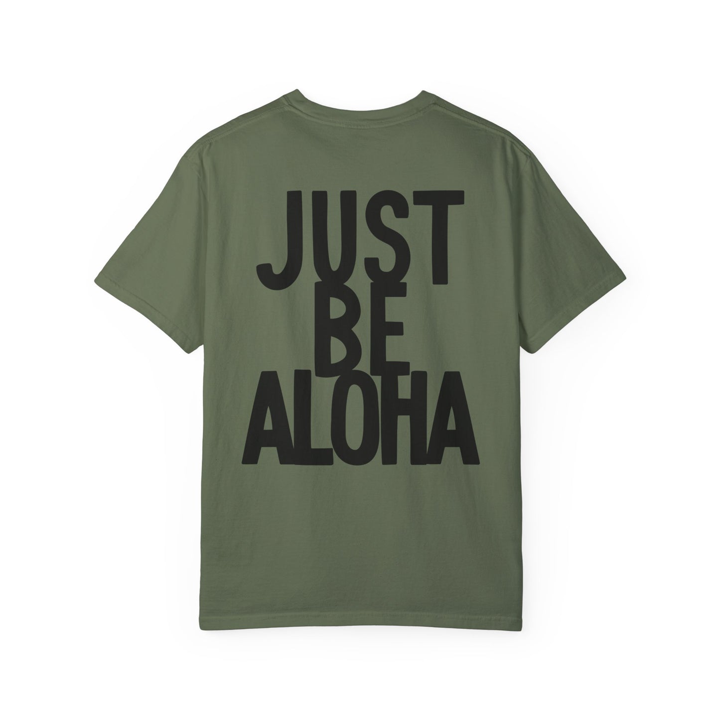 Just Be Aloha Tee