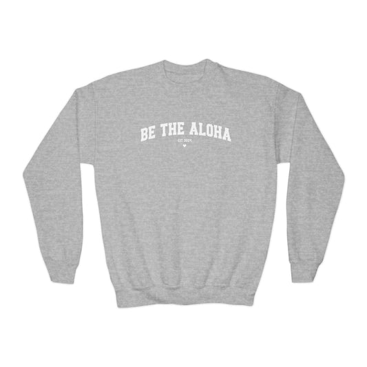 Keiki Be the Aloha Sweatshirt